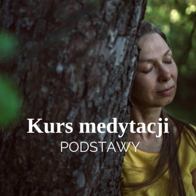 Kurs podstaw medytacji (online)
