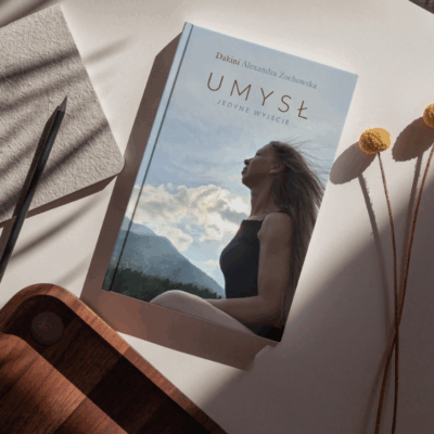 dakini-aleksandra-zochowska-ksiazka-umysl-premiera-produkt-przedsprzedaz Przedsprzedaż książki „UMYSŁ. Jedyne wyjście”